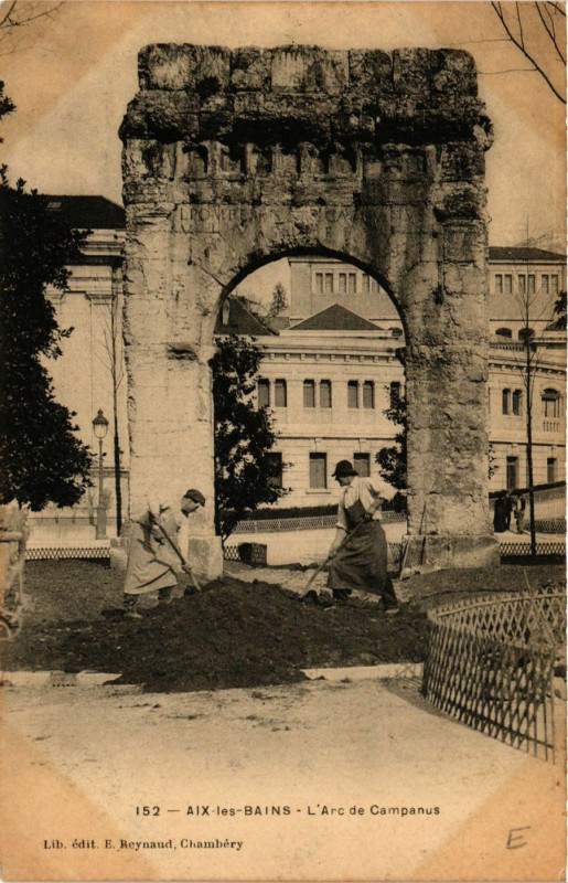 Carte postale ancienne Aix-les-Bains - L'Arc de Campanus à Aix-les-Bains