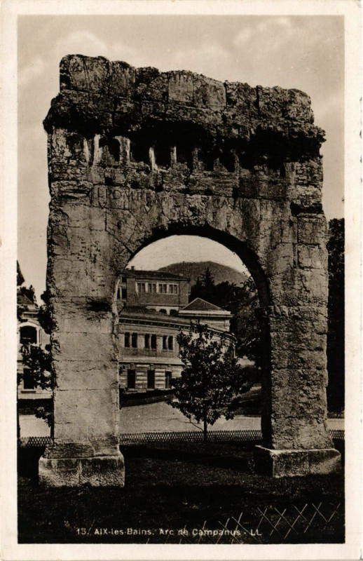 Carte postale ancienne Aix-les-Bains - Arc de Campanus à Aix-les-Bains