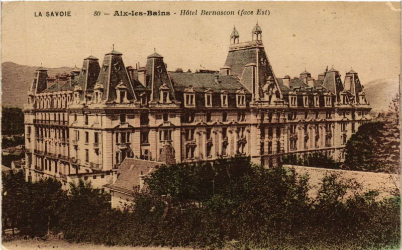 Carte postale ancienne Aix-les-Bains - Hotel Bernascon (face Est) à Aix-les-Bains