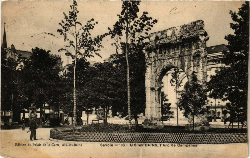 Carte postale ancienne Aix-les-Bains l'Arc de Campanus à Aix-les-Bains