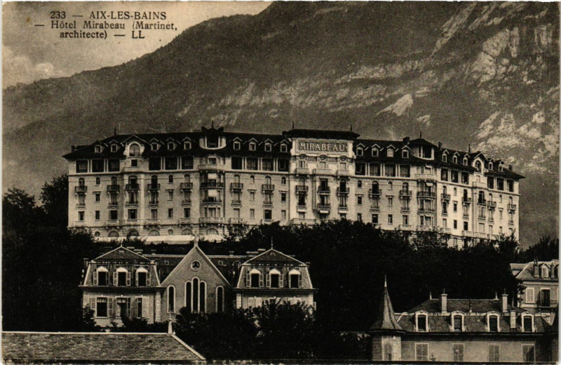 Carte postale ancienne Aix-les-Bains - Hotel Mirabeau (Marinet architecte) à Aix-les-Bains