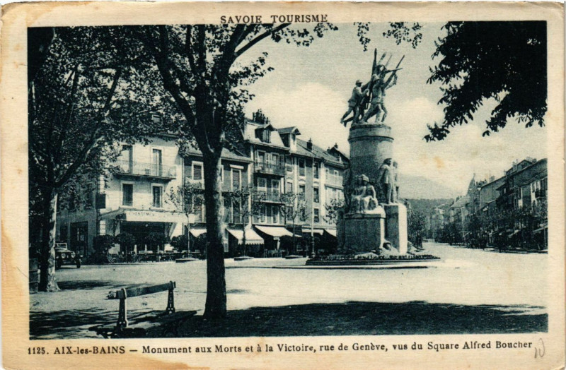 Carte postale ancienne Aix-les-Bains - Monument aux Morts et a la Victoire rue de Genéve à Aix-les-Bains