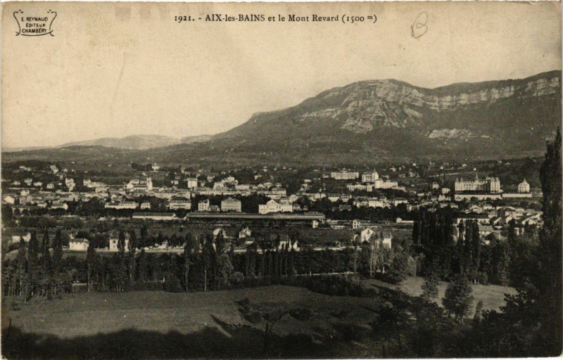 Carte postale ancienne Aix-les-Bains et le Mont Revard (1500 m) à Aix-les-Bains