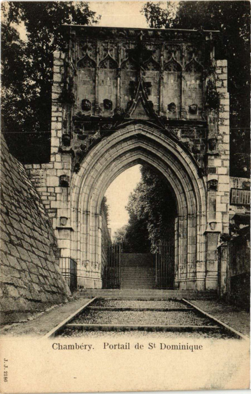 Carte postale ancienne Chambery Portail de Saint-Dominique à Chambéry