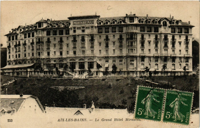 Carte postale ancienne Aix-les-Bains - Le Grand Hotel Mirabeau à Aix-les-Bains