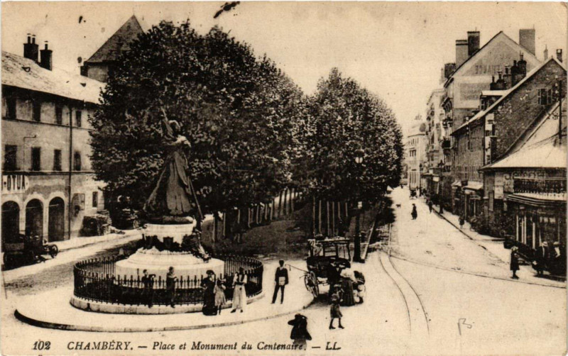 Carte postale ancienne Chambery - Place et Monument du Centenaire à Chambéry
