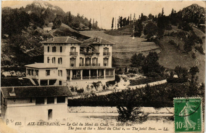 Carte postale ancienne Aix-les-Bains - Le Col du Mont su Chat - Hotel Bret - The pass of à Aix-les-Bains