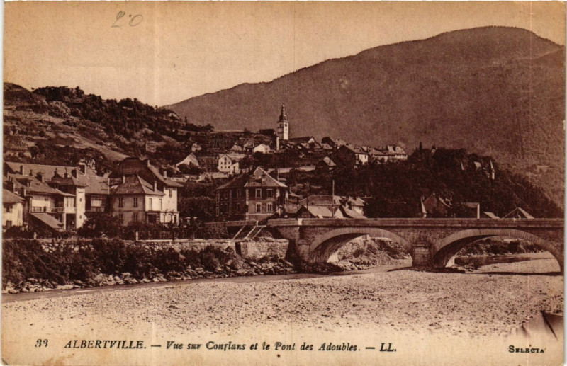 Carte postale ancienne Albertville - Vue sur Conflans et le Pont des Adoubles à Albertville