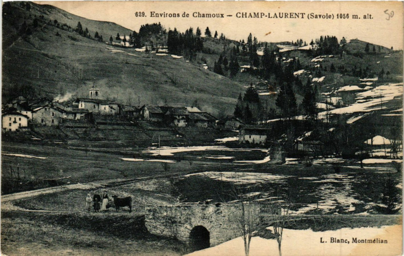 Carte postale ancienne Env. de Chamoux - Champ-Laurent 1056 m alt à Champ-Laurent