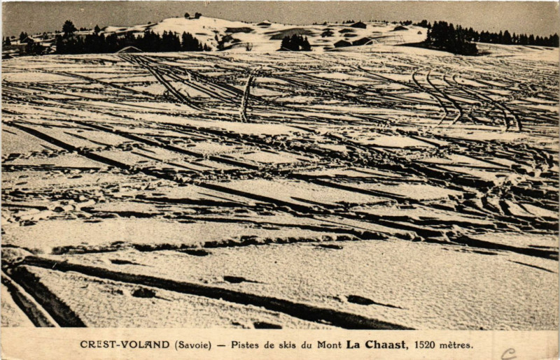 Carte postale ancienne Crest-Voland - Pistes de skis du Mont La Chaast 1520 m à Crest-Voland