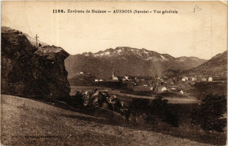 Carte postale ancienne Env. de Modane - Aussois - Vue générale à Modane