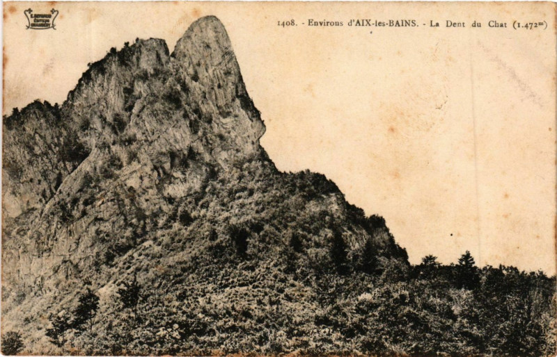 Carte postale ancienne Env. d'Aix-les-Bains - La Dent du Chat (1472 m) à Aix-les-Bains