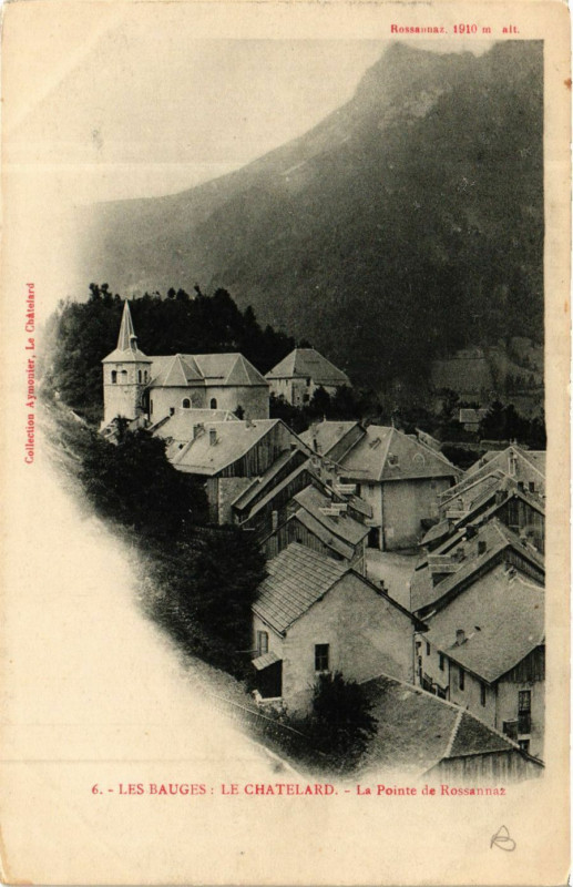 Carte postale ancienne Les Bauges - Le Chatelard - La Pointe de Rossannaz au Châtelard