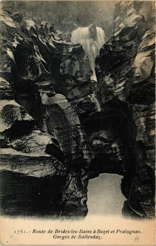 Carte postale ancienne Route de Brides-les-Bains a Bozel et Pralognan.Gorges de Ballendaz à Brides-les-Bains