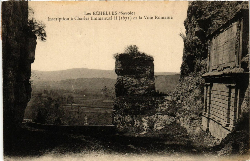 Carte postale ancienne Les Echelles - Inscription a Charles Emmanuel Ii (1671) aux Échelles