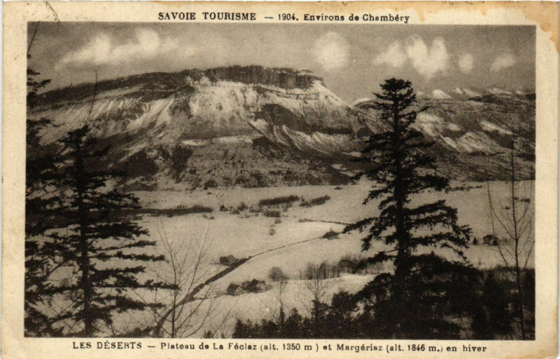 Carte postale ancienne Les Déserts - Plateau de La Féclaz (alt 1350 m) et Margérisz .. aux Déserts