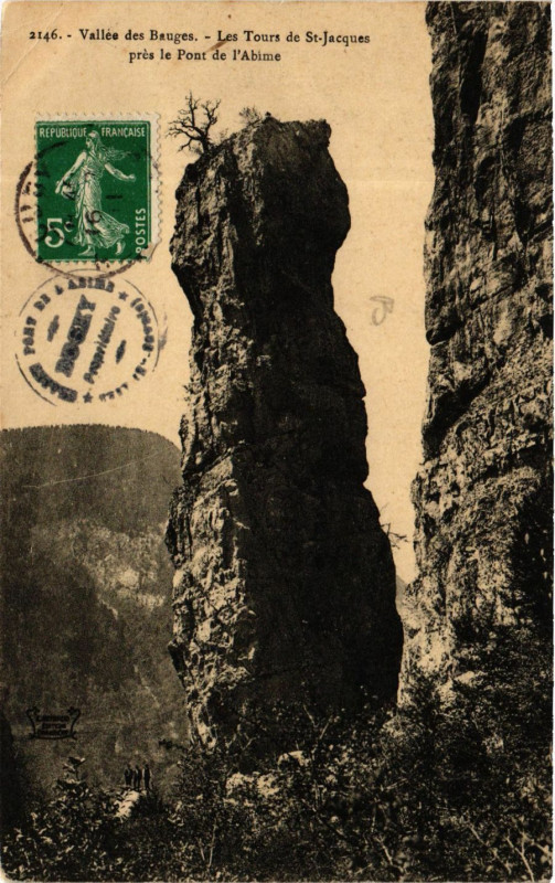 Carte postale ancienne Vallée des Bauges - Les Tours de Saint-Jacqus pres le Pont de l'Abime