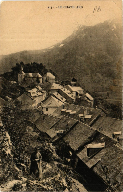Carte postale ancienne Le Chatelard au Châtelard