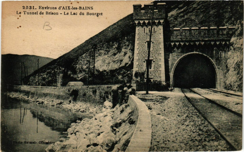 Carte postale ancienne Env. d'Aix-les-Bains - Le Tunnel de Brison - Le Lac du Bourget à Aix-les-Bains