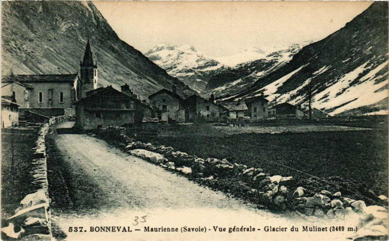 Carte postale ancienne Bonneval - Maurienne - Vue générale - Glacier du Mulinet