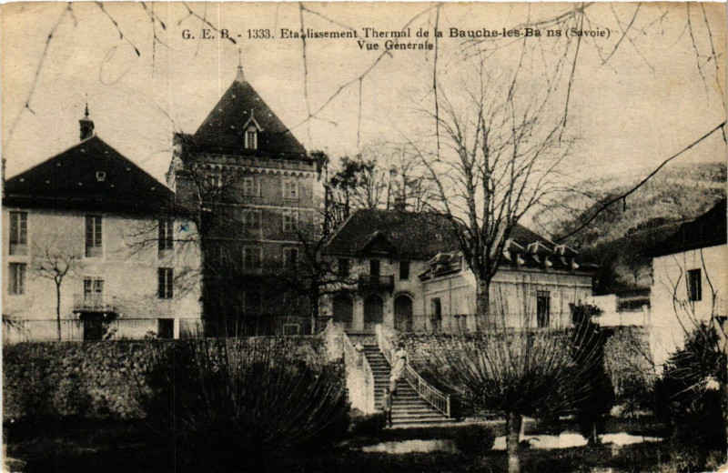 Carte postale ancienne Etabl. Thermal de la Bauche-les-Bains - Vue générale à La Bauche