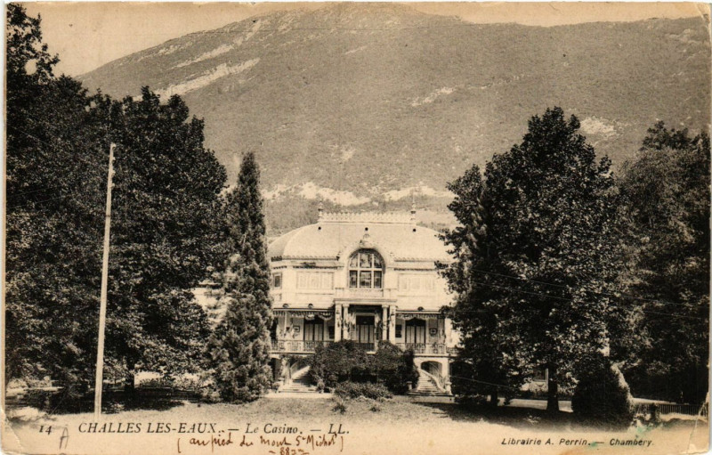 Carte postale ancienne Challes-les-Eaux - Le Casino à Challes-les-Eaux