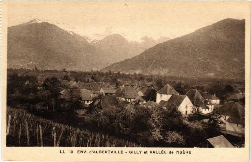 Carte postale ancienne Env. d'Albertville - Gilly et Vallée de l'Isere à Albertville