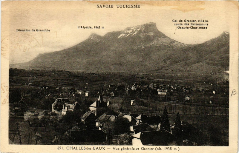 Carte postale ancienne Challes-les-Eaux - Vue générale et Granier (alt 1938 m) à Challes-les-Eaux