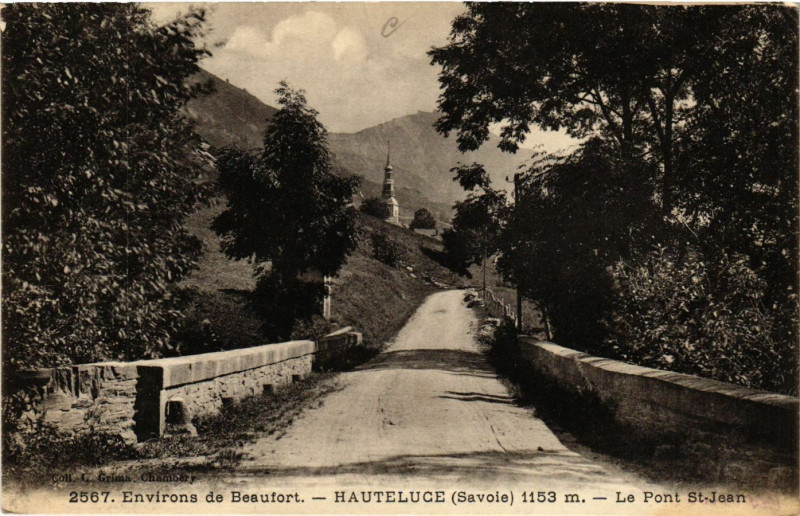 Carte postale ancienne Env. de Beaufort - Hauteluce 1153 m - Le Pont Saint-Jean à Beaufort
