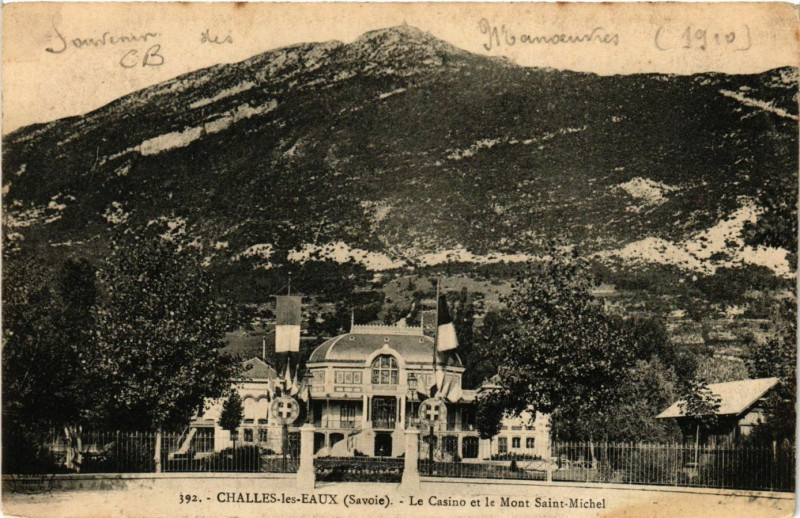 Carte postale ancienne Challes-les-Eaux - Le Casino et le Mont Saint-Michel à Challes-les-Eaux