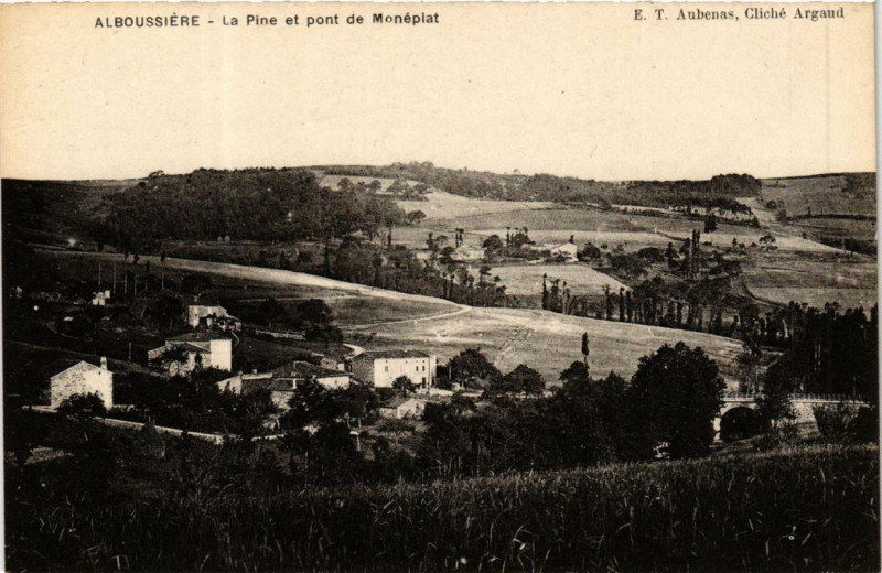 Carte postale ancienne Alboussiere. La Pine et pont de Monéplat