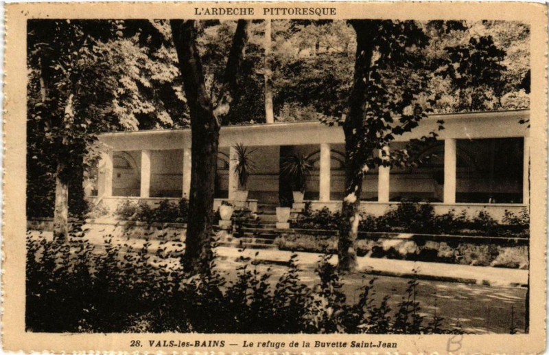 Carte postale ancienne Vals-les-Bains Le refuge de la Buvette Saint-Jean à Vals-les-Bains