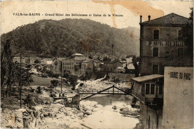 Carte postale ancienne Vals-les-Bains Grand Hotel des Délicieuses et Usine de la Viscose à Vals-les-Bains