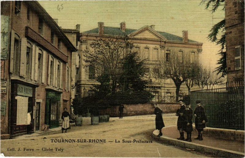 Carte postale ancienne Tournon Sous-Préfecture