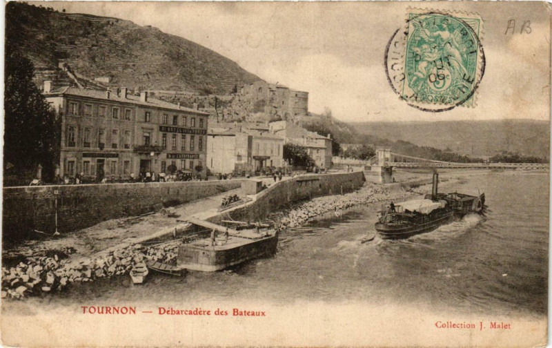 Carte postale ancienne Tournon Débarcadere des Bateaux