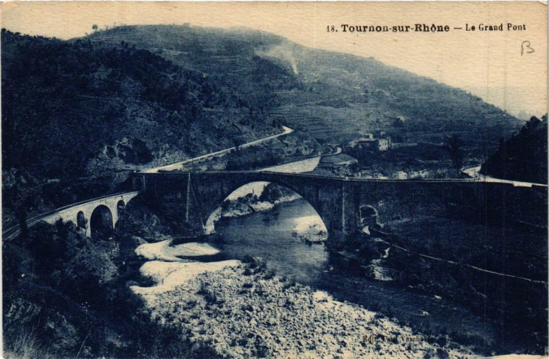 Carte postale ancienne Tournon Le Grand Pont