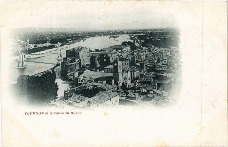 Carte postale ancienne Tournon et la Vallée du Rhone
