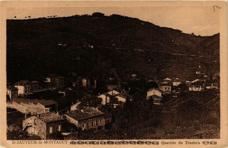 Carte postale ancienne Saint-Sauveur-de-Montagut Quartier du Tenebris à Saint-Sauveur-de-Montagut