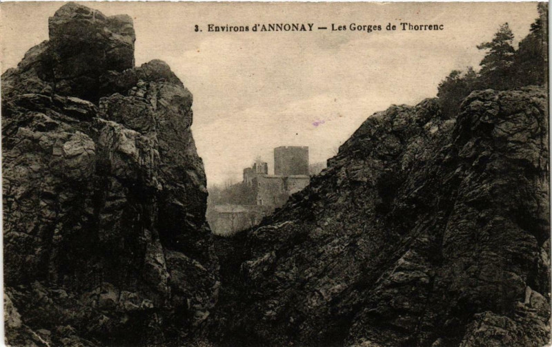 Carte postale ancienne Env. de Annonay Les Gorges de Thorrenc à Annonay