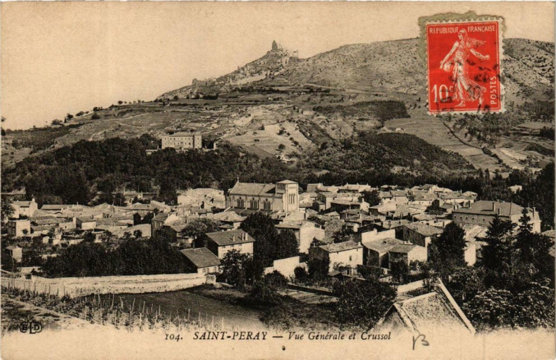 Carte postale ancienne Saint-Peray Vue générale et Crussol à Saint-Péray