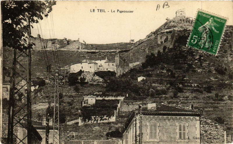 Carte postale ancienne Le Teil Le Pigeonnier au Teil