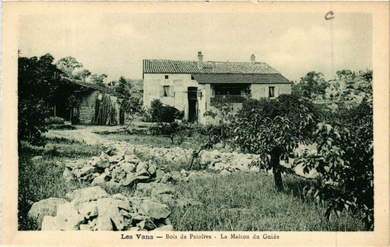 Carte postale ancienne Les Vans Bois de Paiolive La Maison du Guide aux Vans