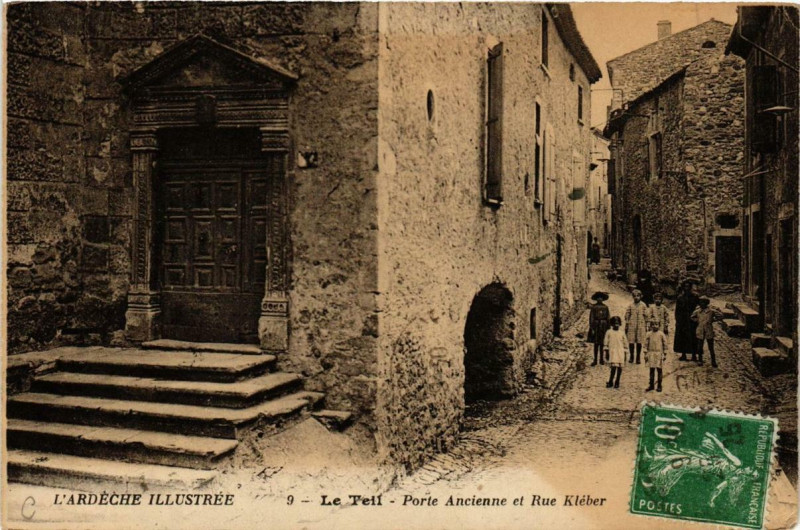 Carte postale ancienne Le Teil Porte Ancienne et Rue Kléber au Teil