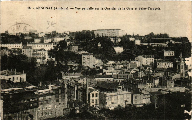 Carte postale ancienne Annonay Vue partielle sur le Quartier de la Gare et Saint-FRANCois à Annonay