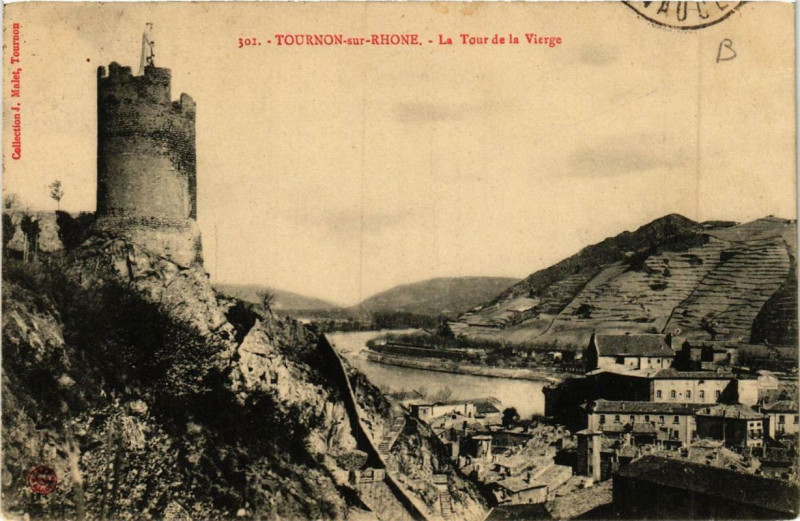 Carte postale ancienne Tournon La Tour de la Vierge