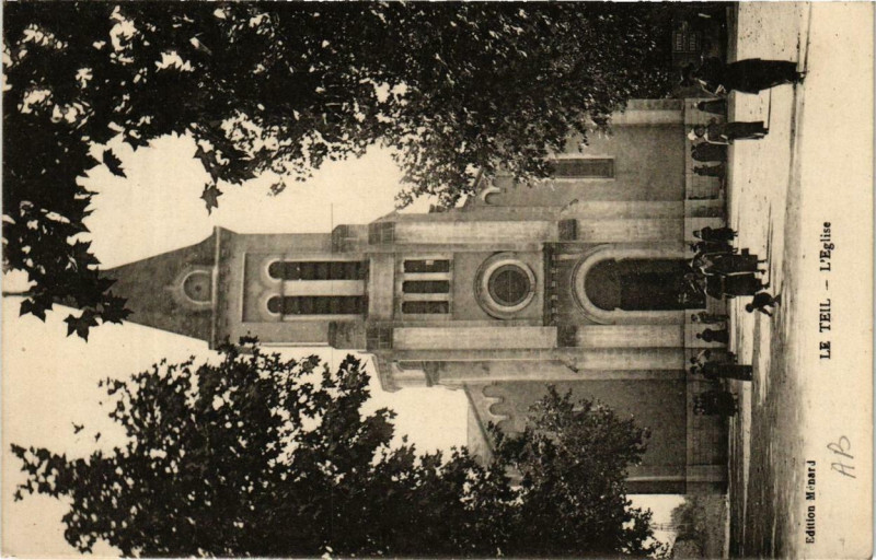 Carte postale ancienne Le Teil L'Eglise au Teil
