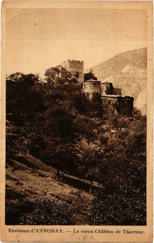 Carte postale ancienne Env. de Annonay Le Vieux Chateau de Thorrenc à Annonay