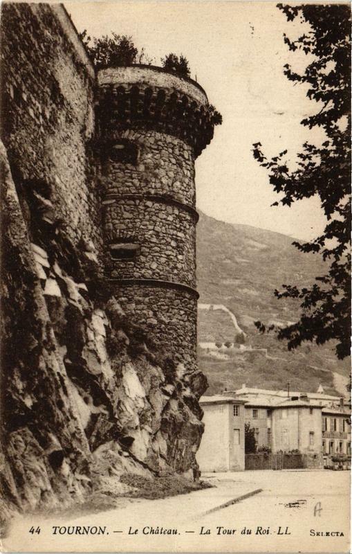 Carte postale ancienne Tournon Le Chateau. La Tour du Roi