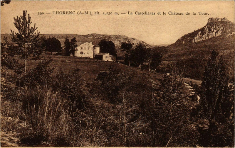 Carte postale ancienne Thorenc - alt 1250 m - Le Castellaras et le Chateau de la. à Castellar