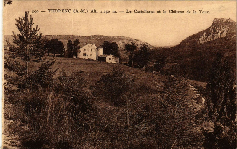 Carte postale ancienne Thorenc - Alt 1250 m - Le Castellaras et le Chateau de la à Castellar